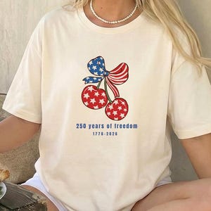 250 Years of Freedom T-Shirt | USA Flag Cherry | America 250 Celebration | 4th of July Graphic Shirt | Independence Day Outfit