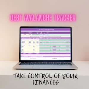 May include: A laptop displaying a debt tracker spreadsheet. The words "DEBT AVALANCHE TRACKER" are in pink neon above the laptop. Below the laptop, the text reads "TAKE CONTROL OF YOUR FINANCES".
