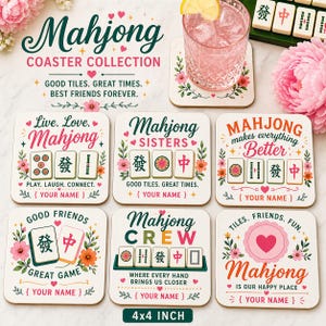 May include: A collection of square Mahjong coasters, each with a unique design and text. The coasters feature floral accents and phrases like "Live, Love, Mahjong" and "Mahjong Crew." The coasters are 4x4 inches.