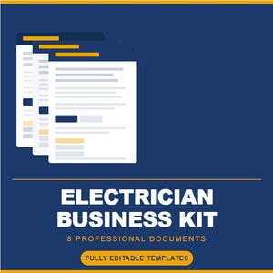 May include: A digital graphic featuring three stacked white document icons with yellow accents against a dark blue background. The text reads ELECTRICIAN BUSINESS KIT, 8 PROFESSIONAL DOCUMENTS, and FULLY EDITABLE TEMPLATES in white and yellow.