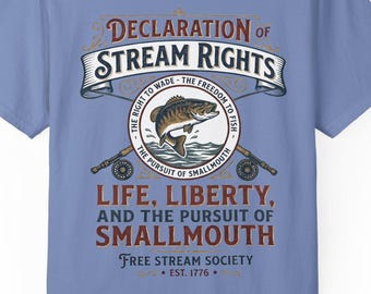 Declaration of Stream Rights Fishing Shirt Patriotic 4th of July Smallmouth Bass Tee Vintage Americana Fly Fishing T Shirt Outdoorsman Gift