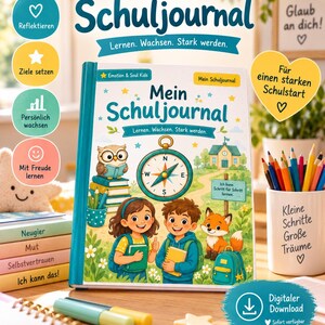 Puede incluir: Un libro de tapa dura titulado Mein Schuljournal con una colorida ilustración de dos niños, un búho y un zorro. La portada presenta una brújula, un edificio escolar y el texto Lernen. Wachsen. Stark werden. rodeado de varios iconos educativos.
