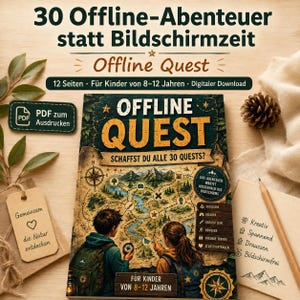 Offline Quest für Kinder 8–12 | 30 bildschirmfreie Abenteuer | PDF zum Ausdrucken