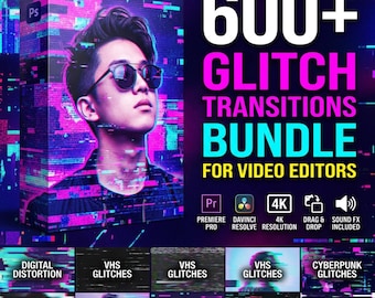600種類以上のグリッチトランジションバンドル、Premiere Pro、DaVinci Resolve、CapCut、Final Cut Pro、RGB、Wave、モーショングラフィックスを使用したグリッチエフェクト