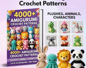 Plus de 4 000 modèles de crochets Amigurumi au format PDF - Animaux, poupées, jouets