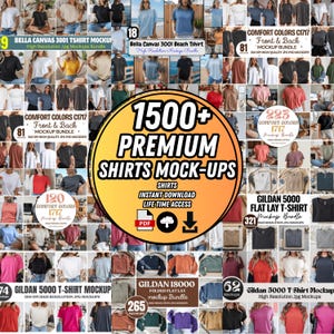 Peut inclure: Un collage de maquettes de t-shirts de différentes marques, dont Bella Canvas, Comfort Colors et Gildan. L'image présente un graphique central avec le texte "1500+ PREMIUM SHIRTS MOCK-UPS" et des informations sur le téléchargement instantané et l'accès à vie.