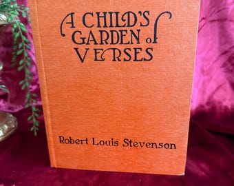 Antique A Child’s Garden of Verses Book | Robert Louis Stevenson | Illustrated Poetry Book | Orange Cloth Cover | Vintage Children’s Classic