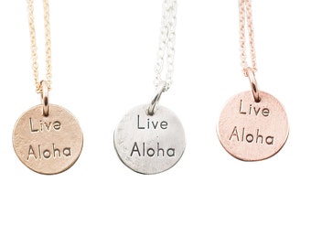 Live Aloha Necklace- Sterling, Gold fill or Rose Gold Fill