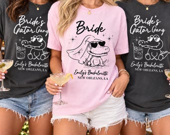 New Orleans Bachelorette Shirts, Later Gator Shirt, Custom Gator Bride Shirt, Alligator Bach Party, NOLA Girls Trip, Bayou Bachelorette