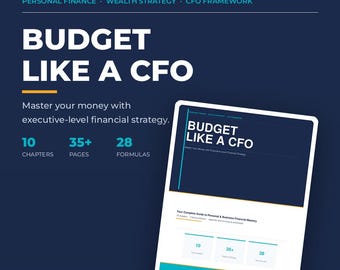 Presupuesta como un director financiero / Libro electrónico sobre finanzas personales y presupuestos / Guía ejecutiva de gestión financiera + hojas de trabajo