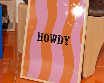 Howdy Wave Poster | Vertical Poster, Retro Pink Orange Typography