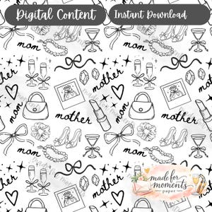 May include: Black and white digital paper with a repeating pattern of handbags, high heels, lipstick, champagne glasses, bows, and the words "mom" and "mother". The words "Digital Content" and "Instant Download" are at the top.