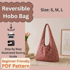 Peut inclure: Un sac hobo réversible avec un motif à carreaux vichy rouge et blanc. Ce produit numérique comprend un guide de couture illustré étape par étape et un patron PDF disponible en tailles S, M et L pour coudre cet article soi-même.