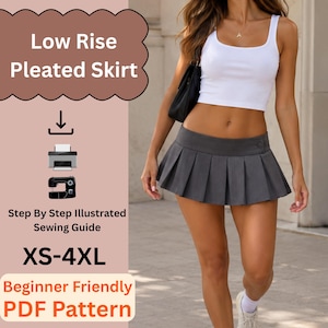 May include: A gray low rise pleated skirt with a single button closure. The image includes text: Low Rise Pleated Skirt, Step By Step Illustrated Sewing Guide, XS-4XL, and Beginner Friendly PDF Pattern, along with icons for download, printing, and sewing.
