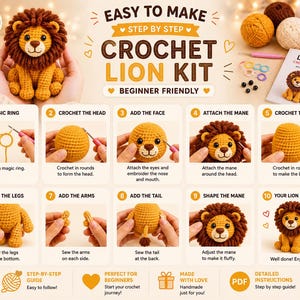 May include: A crochet lion kit with step-by-step instructions. The kit includes materials and instructions to create a handmade lion. The image shows the finished lion, yarn, and the steps to crochet the lion. The text says "Easy to Make Crochet Lion Kit Beginner Friendly".