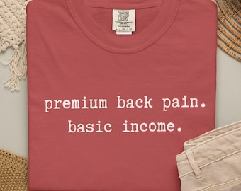 Ryggont Humor T-shirt | Åldrande skämt, komfortfärger stil