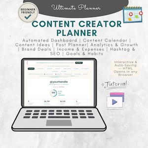 May include: A digital content creator planner displayed on a laptop screen. The interface includes an automated dashboard, content calendar, analytics, and income tracking. Text includes "Ultimate Planner," "Content Creator Planner," and "Tutorial."