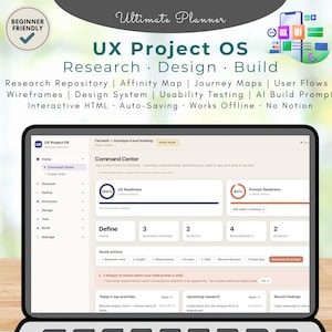 May include: A digital UX Project OS planner displayed on a laptop screen, featuring sections for research, design, and build. The interface includes a command centre, UX readiness metrics, and project management tools for user flows and wireframes.