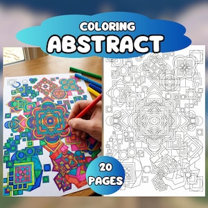 May include: A coloring book titled COLORING ABSTRACT with 20 PAGES, featuring a collection of geometric patterns. The image shows a partially colored page with vibrant markers and a black and white line art version of the same design.