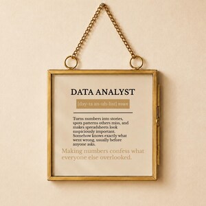 Data Analyst Gift, Funny Data Analyst Definition Print, Gold Frame, Data Scientist Gift, Career Gift, Office Decor | Ready To Hang