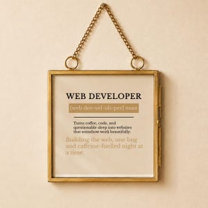 Present till webbutvecklare, roligt tryck med definitionen av webbutvecklare, guldram, present till webbprogrammerare, karriärpresent, studiodekor | Klar att hängas