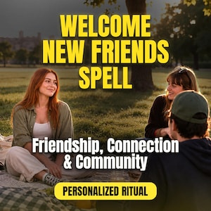 以下が含まれることがあります： 大きな黄色い文字でWELCOME NEW FRIENDS SPELLと書かれ、その下に白い文字でFriendship, Connection & Community、さらにPERSONALIZED RITUALと書かれた黄色いボタンが配置された、3人がいる公園の風景のデジタルグラフィック。