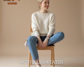 Puede incluir: Una mujer con un suéter color crema y jeans azules está sentada en una silla de madera. El suéter tiene cuello redondo y mangas largas. El texto "NO FRILLS SWEATER KNITTING PATTERN" está en la parte inferior de la imagen. El logo de Opal Loop Designs está en la esquina superior izquierda.