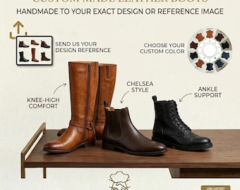 Custom Made Leather Boots - Bespoke Ankle, Knee-High, Chelsea Chukka - Personalized Boot for Men & Women
