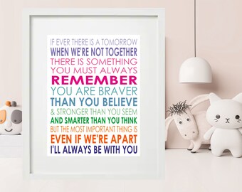 If Ever There Is A Tomorrow You Are Braver Winnie The Pooh Quote Print Poster (Unframed)