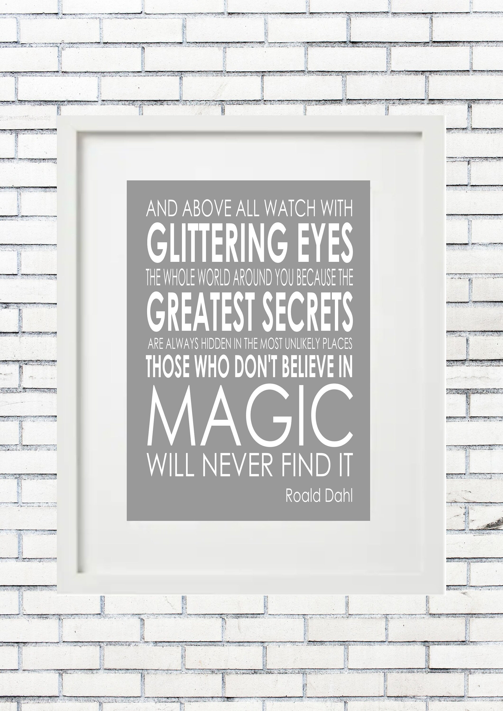 Roald Dahl With Glittering Eyes A4 A3 A2 A1 Quote Inspiring Etsy