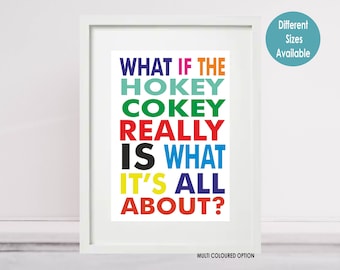 Hokey Cokey Life Quote Print, Multi-Colored Font (Unframed)