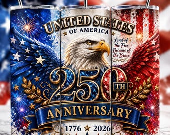 250th Anniversary Tumbler Wrap PNG, USA 1776-2026 Eagle 20oz Skinny Tumbler Sublimation, Patriotic 4th of July Wrap Design