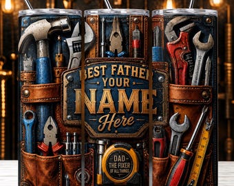 Personalized Best Father Tumbler Wrap PNG, 20 OZ skinny Tumbler Father's Day Sublimation Design, Customized Father Name, Add your Own Name