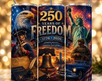250 Years USA Tumbler Wrap PNG | 1776 2026 American Flag 20oz Skinny Straight & Tapered, Patriotic 4th of July Anniversary Design
