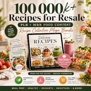 May include: A digital product bundle featuring 100,000+ recipes for resale, including PLR and MRR food content. The display shows a tablet with a recipe book cover, printed recipe cards, and glass containers filled with prepared food items.