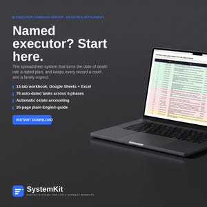 May include: A dark gray laptop displays a spreadsheet with rows highlighted in green, pink, and yellow. Text on the screen reads: Named executor? Start here. The spreadsheet system that turns the date of death into a dated plan. SystemKit logo.