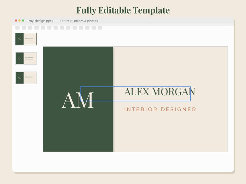 May include: A digital presentation template featuring a split-screen design with a dark green panel on the left and a cream panel on the right. The text reads AM, ALEX MORGAN, and INTERIOR DESIGNER. The interface shows edit text, colors & photos.