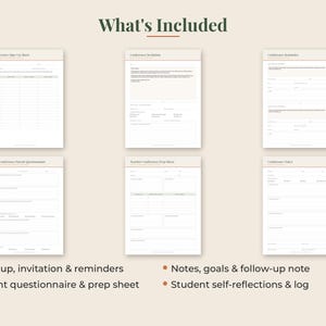 May include: A digital collection of six printable conference planning documents including a sign-up sheet, invitation, reminder, parent questionnaire, prep sheet, and notes. The text includes What's Included, Sign-up, invitation & reminders, Notes, goals & follow-up note, Parent questionnaire & prep sheet, and Student self-reflections & log.
