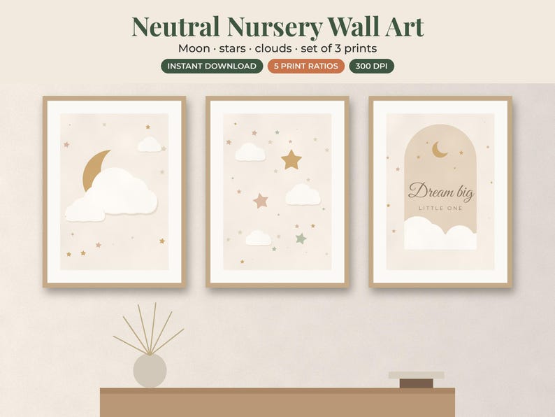 May include: A set of three wall art prints featuring a neutral color palette with illustrations of a crescent moon, stars, and clouds. The third print includes an archway graphic with the text Dream big LITTLE ONE in a script font.