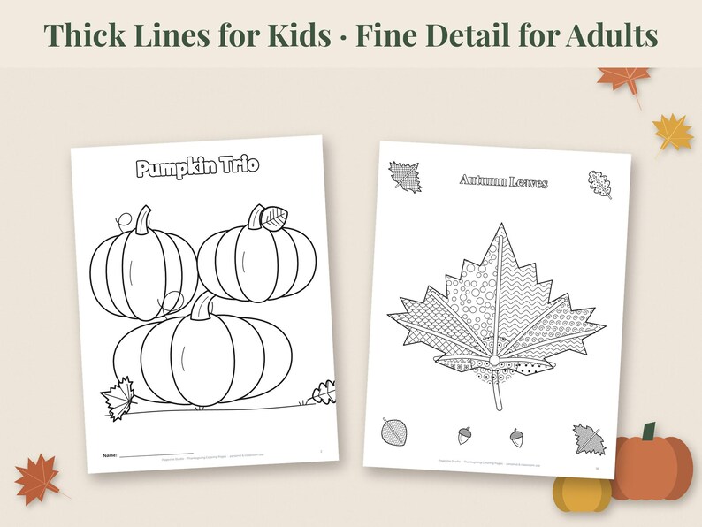 May include: Two white coloring pages with black outlines. The left page features three pumpkins and the text Pumpkin Trio. The right page shows a large leaf with intricate patterns and the text Autumn Leaves. The header reads Thick Lines for Kids Fine Detail for Adults.