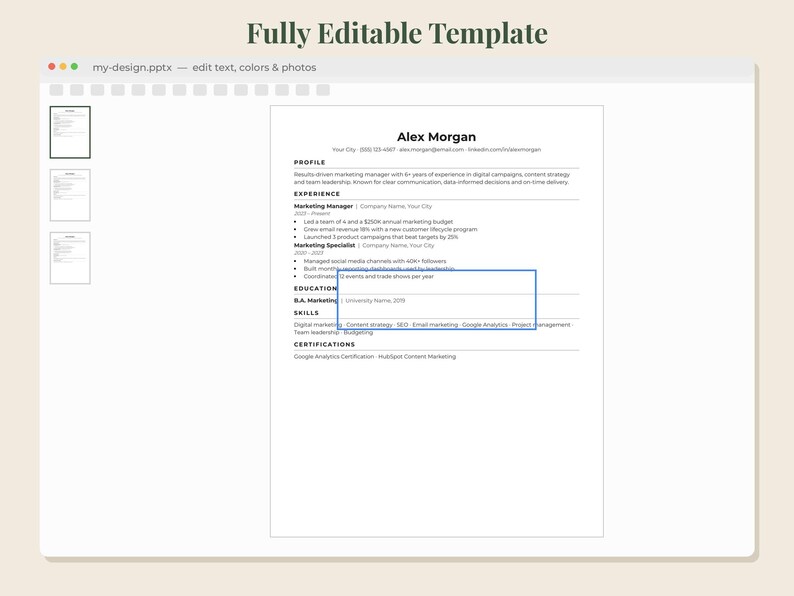 May include: A digital resume template displayed in a software interface with the filename my-design.pptx. The document features sections for profile, experience, education, skills, and certifications under the name Alex Morgan, with a blue selection box.
