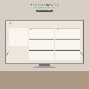 May include: A computer desktop wallpaper organizer featuring a beige background with a June 2024 calendar and six labeled rectangular zones for file management. The text reads A Calmer Desktop, Keep daily files in clear visual zones, and Botanical Neutral Style.