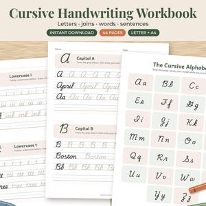 May include: A cursive handwriting workbook featuring 44 pages of practice sheets for letters, joins, words, and sentences. The pages include tracing exercises for lowercase i, t, and capital A and B, alongside a chart of the cursive alphabet.