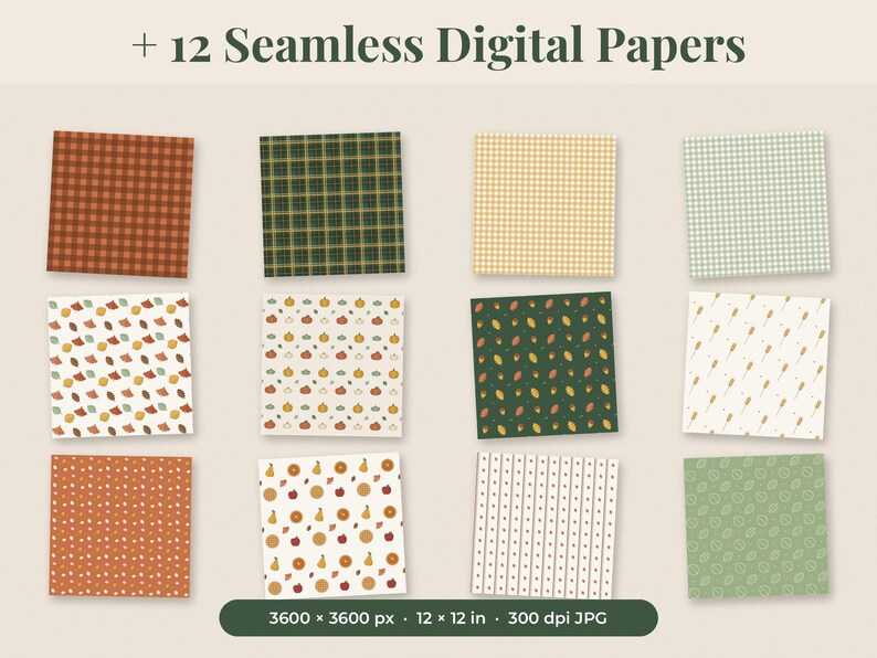 May include: A collection of 12 seamless digital papers featuring various patterns including plaid, gingham, and motifs of leaves, pumpkins, and fruit in autumn colors. The text + 12 Seamless Digital Papers and 3600 x 3600 px 12 x 12 in 300 dpi JPG is visible.
