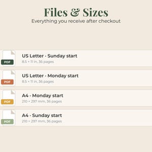 May include: A digital file information graphic titled Files & Sizes. It lists four PDF options: US Letter Sunday start 8.5 x 11 in 36 pages, US Letter Monday start 8.5 x 11 in 36 pages, A4 Monday start 210 x 297 mm 36 pages, and A4 Sunday start 210 x 297 mm 36 pages.