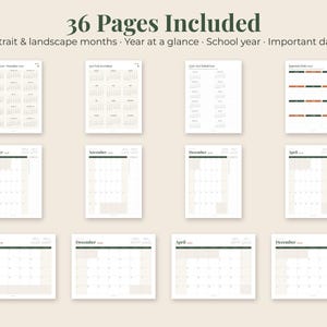 May include: A collection of 36 printable calendar pages featuring portrait and landscape monthly layouts, a year at a glance, a school year overview, and important dates. The pages have a clean design with dark green and beige accents.