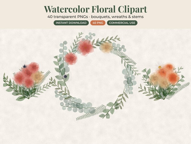 May include: Watercolor floral clipart set featuring 40 transparent PNGs including bouquets, wreaths, and stems. The design displays a central circular wreath of green leaves and red and orange flowers, flanked by two smaller floral bouquets.