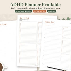 May include: A set of printable ADHD planner pages featuring sections titled Brain Dump, Sort It Out, and Focus Day. The white sheets include checklists, hourly schedules, and task lists with terracotta-colored text and lines on a clean layout.