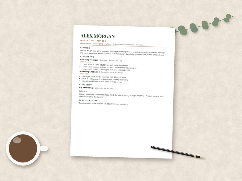 May include: A white resume template titled Alex Morgan Marketing Manager with sections for profile, experience, education, skills, and certifications. The document features black text on a white background, accompanied by a black pen and a cup of coffee.
