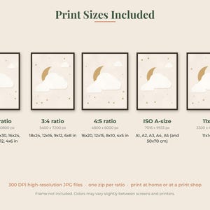 May include: A digital graphic titled Print Sizes Included displaying five identical framed art prints featuring a gold crescent moon and white clouds on a beige background. Text lists ratios 2:3, 3:4, 4:5, ISO A-size, and 11x14 with pixel and inch dimensions.